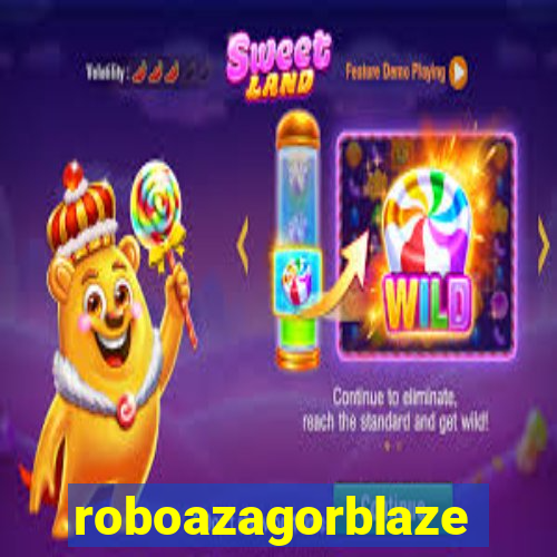 roboazagorblaze