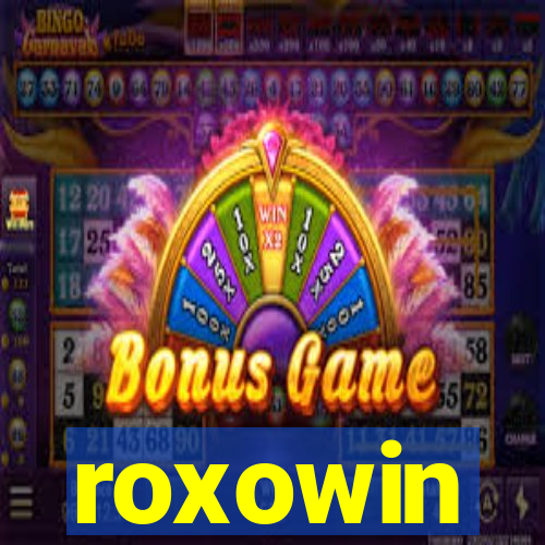 roxowin