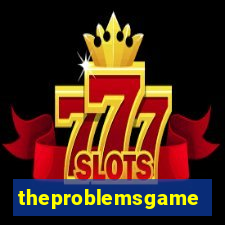 theproblemsgames.com