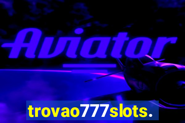 trovao777slots.com