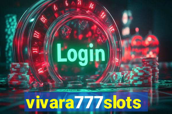 vivara777slots