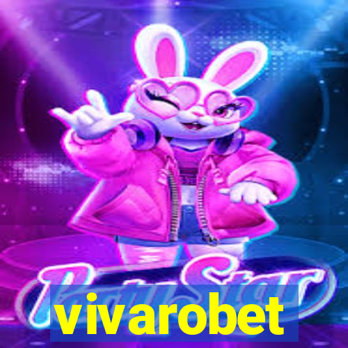 vivarobet