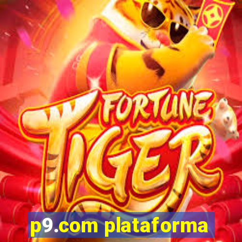 p9.com plataforma