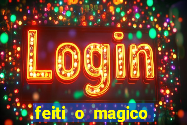 feiti o magico manga ler online