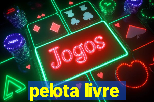 pelota livre