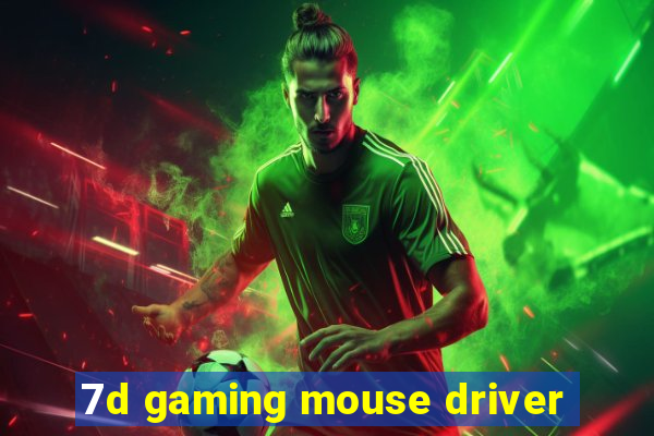 7d gaming mouse driver