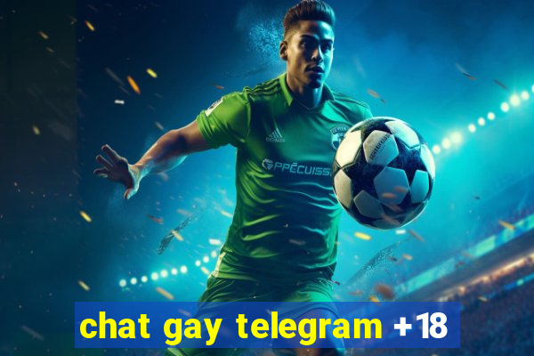 chat gay telegram +18