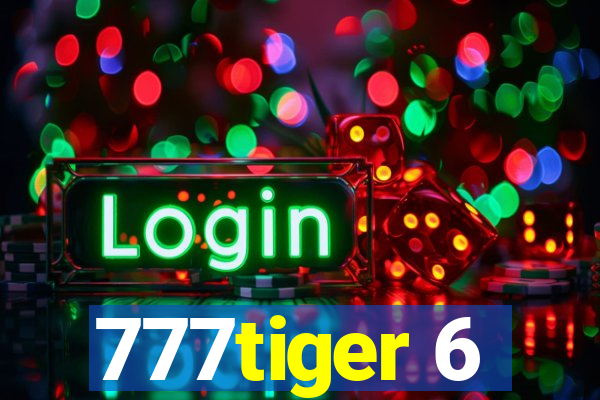 777tiger 6