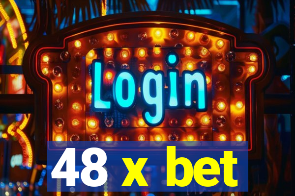 48 x bet