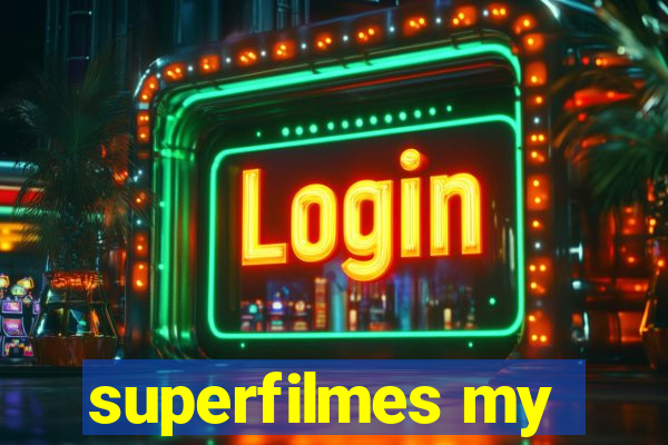 superfilmes my