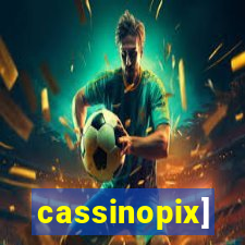 cassinopix]