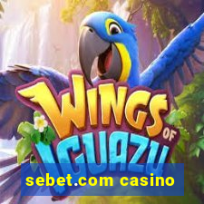 sebet.com casino