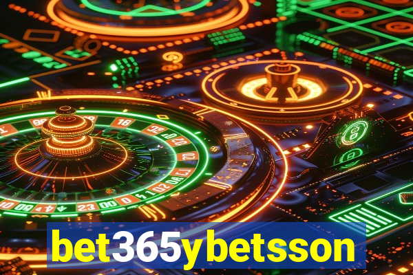 bet365ybetsson