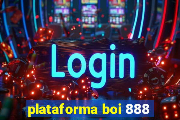 plataforma boi 888