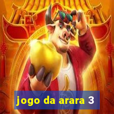 jogo da arara 3