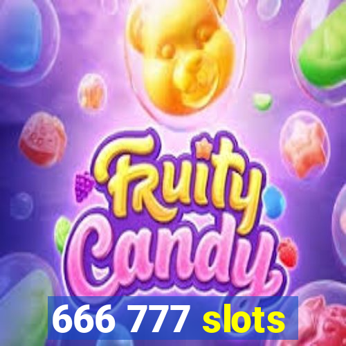 666 777 slots