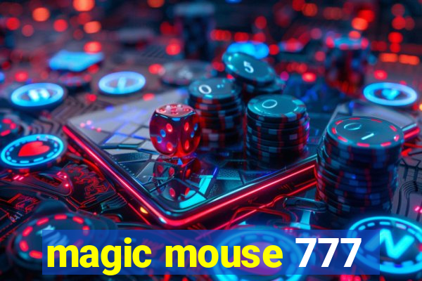 magic mouse 777