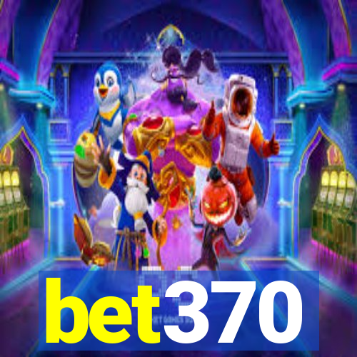 bet370