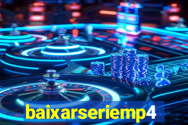 baixarseriemp4