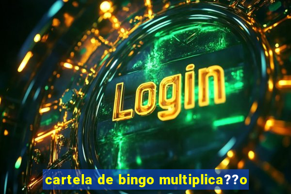 cartela de bingo multiplica??o