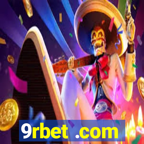 9rbet .com