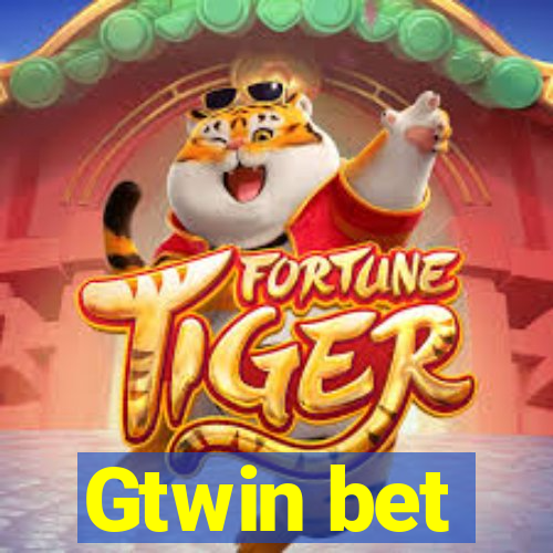 Gtwin bet