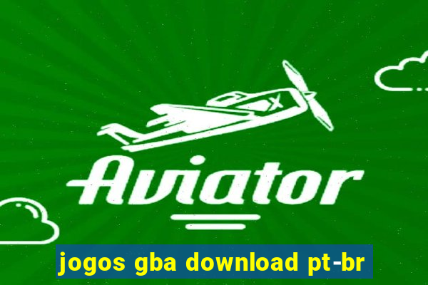 jogos gba download pt-br