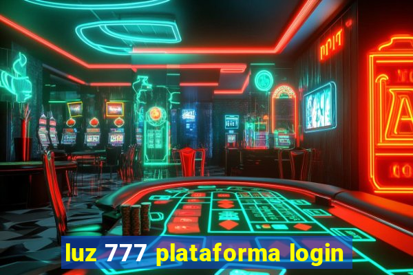 luz 777 plataforma login