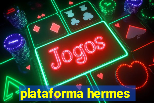 plataforma hermes