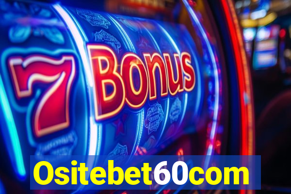 Ositebet60com