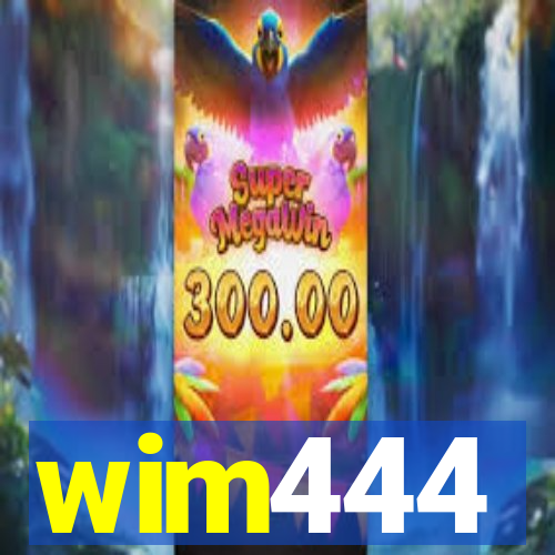 wim444