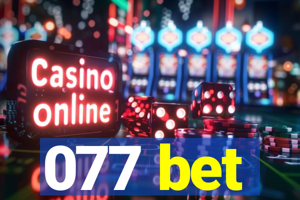 077 bet