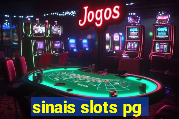 sinais slots pg