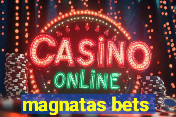 magnatas bets