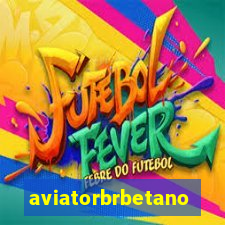 aviatorbrbetano