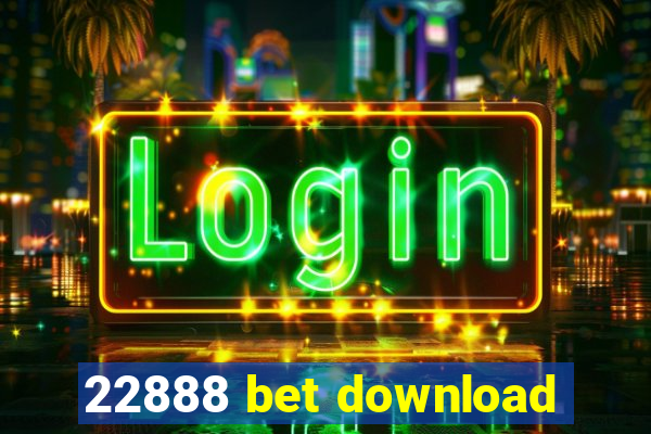 22888 bet download