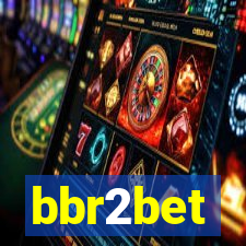 bbr2bet