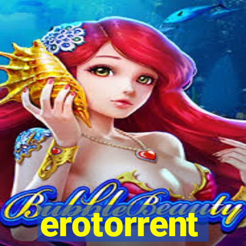 erotorrent