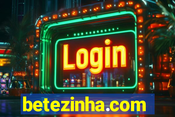 betezinha.com