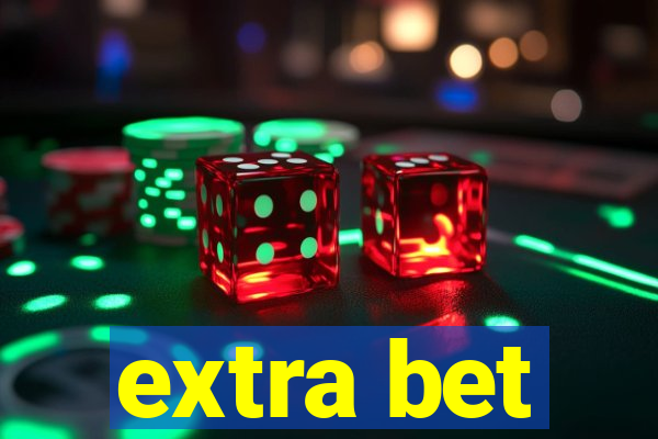 extra bet