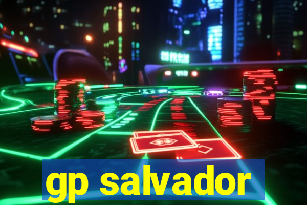 gp salvador