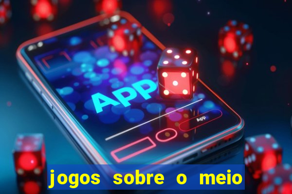 jogos sobre o meio ambiente para imprimir