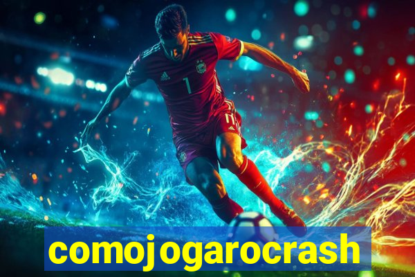 comojogarocrash