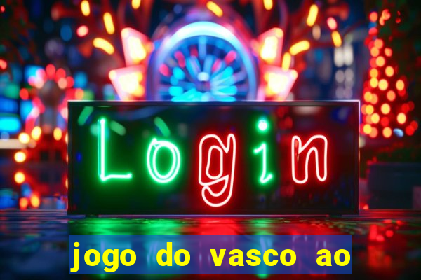 jogo do vasco ao vivo em hd