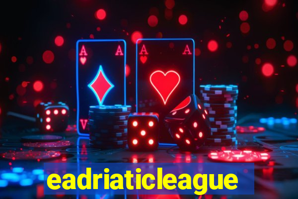 eadriaticleague