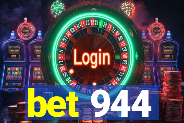 bet 944