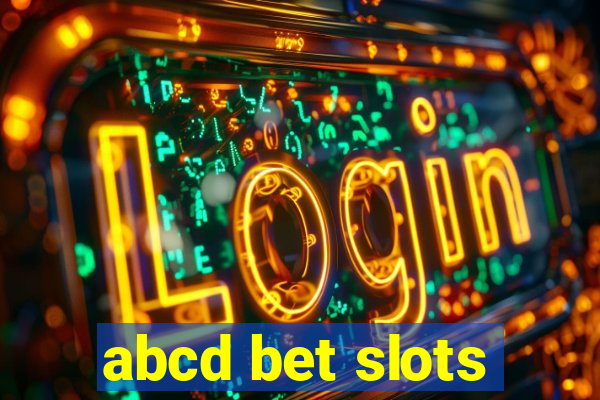 abcd bet slots