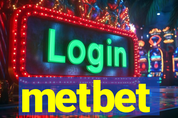 metbet