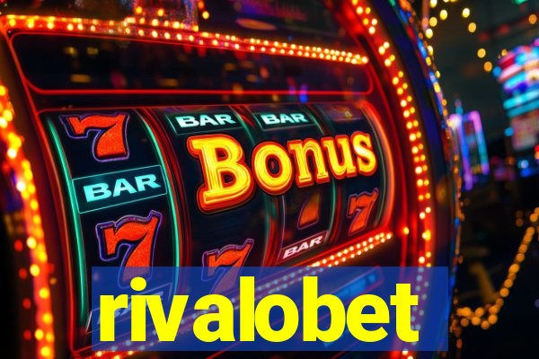 rivalobet