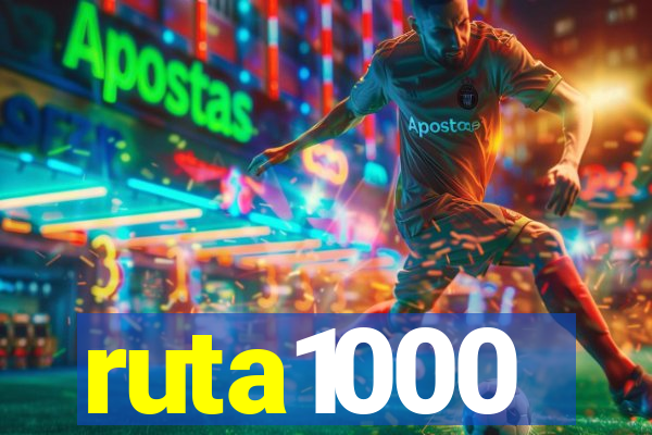 ruta1000